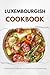 Luxembourgish Cookbook by Liam Luxe