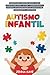 AUTISMO INFANTIL by Jenna Kaye
