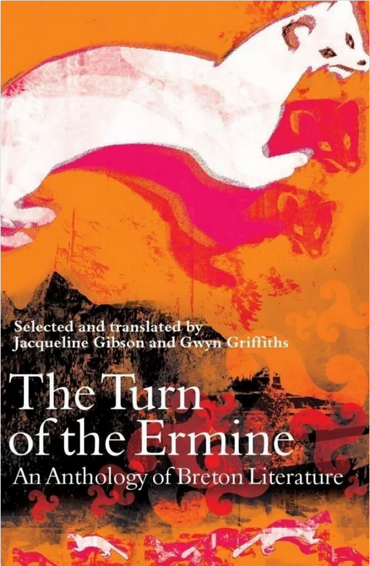 The Turn of the Ermine: An Anthology of Breton Literature