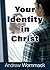 Your Identity in Christ (Gospel Truth Series)