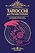 Tarocchi per persone pratic...