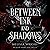 Between Ink and Shadows