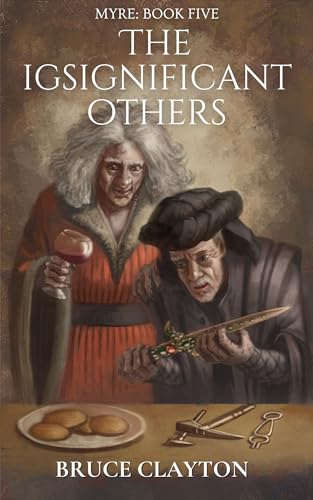 The Igsignificant Others: A Fantasy Adventure with Real Science (MYRE Book 5)