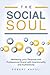 The Social Soul by Robert Napoli