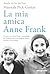 La mia amica Anne Frank by Hannah Pick-Goslar