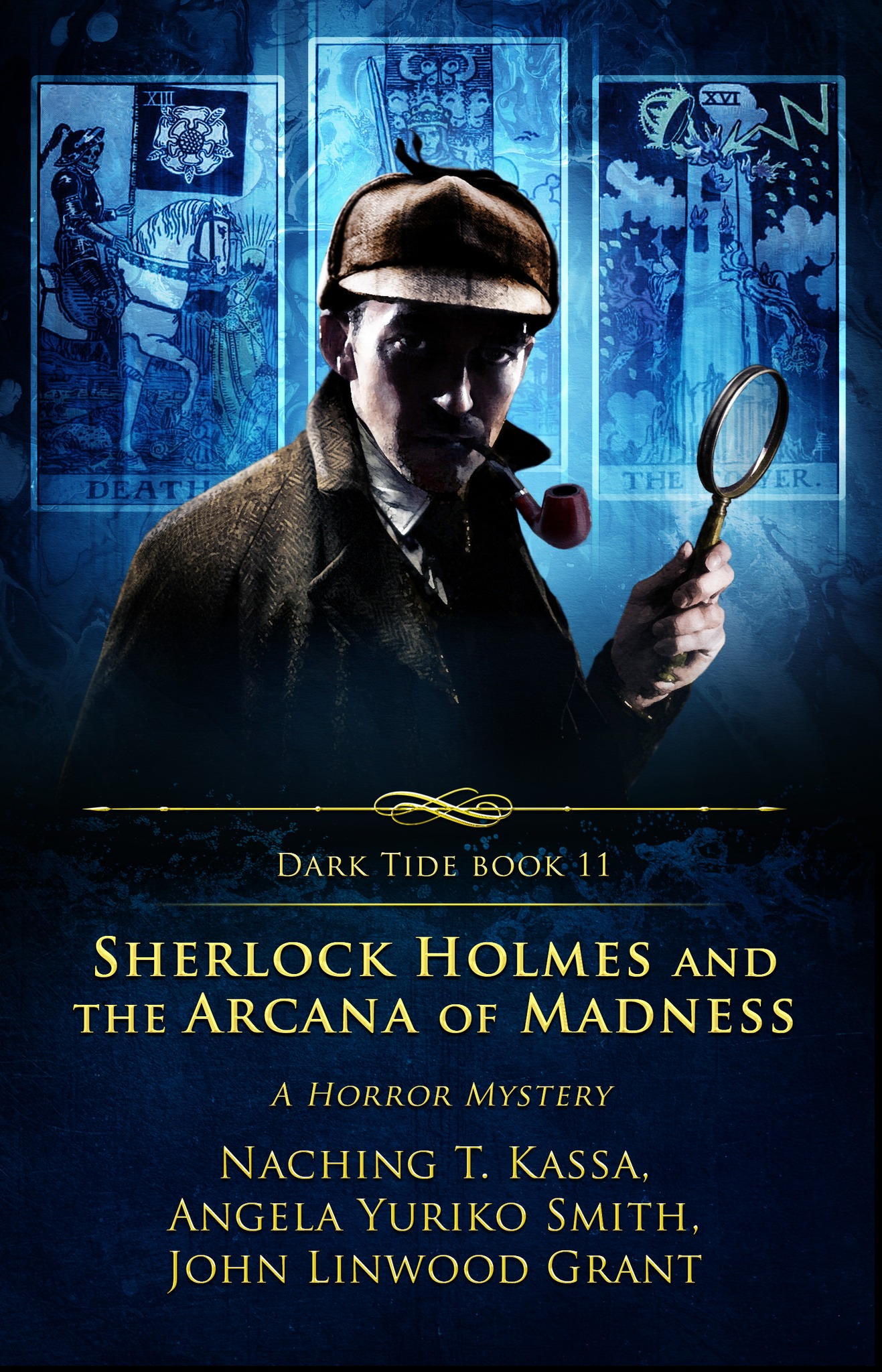 Sherlock Holmes and The Arcana of Madness (Dark Tide Horror Novellas #11)