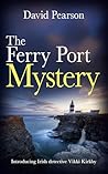 The Ferry Port Mystery (The Wexford Homicides Book 1)
