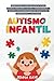 AUTISMO INFANTIL by Jenna Kaye