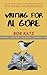 Waiting for Al Gore by Bob Katz