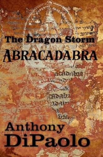The Dragon Storm: Abracadabra (Kindle Edition)