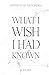 What I wish I had known by K. Tolnø