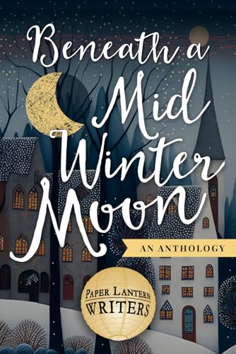 Beneath a Midwinter Moon (Paperback)
