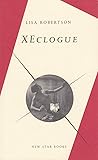 Xeclogue by Lisa Robertson