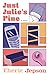 Just Julie's Fine by Theric Jepson