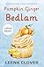 Pumpkin Ginger Bedlam LARGE PRINT: A Cozy Murder Mystery (Dolphin Bay Cozy Mystery Series Large Print)