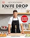 Knife Drop: Keine Regeln, einfach kochen. 100 Rezepte vom Social-Media-Star. Alltagstaugliche Rezepte für Anfänger*innen. New York Times Bestseller (German Edition)