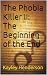 The Phobia Killer II by Kayley Henderson