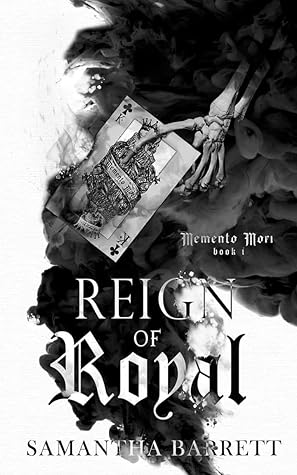 Reign of Royal (Memento Mori Book 1)