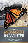 A Monarch in Wint...