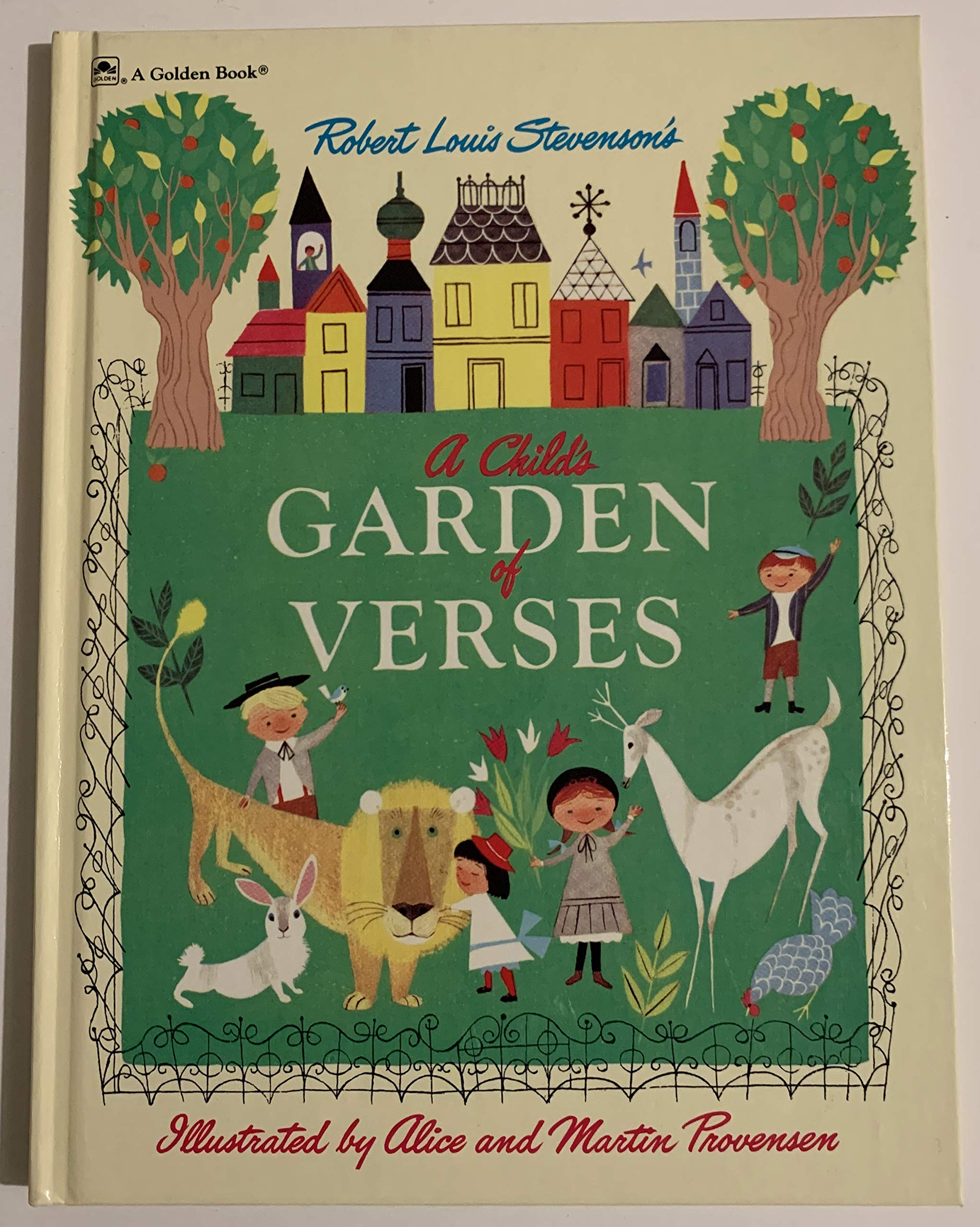 Robert Lewis Stevenson's A Child's Garden of Verses, Illustrated By Alice and Martin Provensen