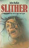 Slither by John Halkin