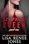 Scorned Queen Par...