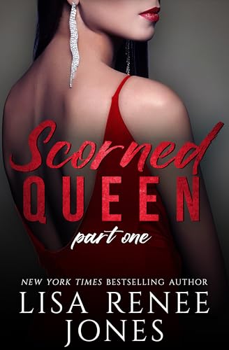 Scorned Queen Part One (Wall Street Empire: Strictly Business #2)