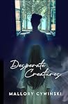 Desperate Creatures