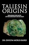 Taliesin Origins:...