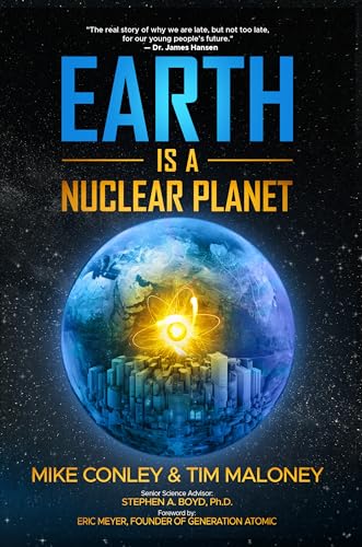 Earth is a Nuclear Planet: The Environmental Case for Nuclear Power (Kindle Edition)