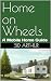 Home on Wheels: A Mobile Ho...