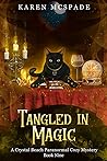 Tangled in Magic by Karen McSpade