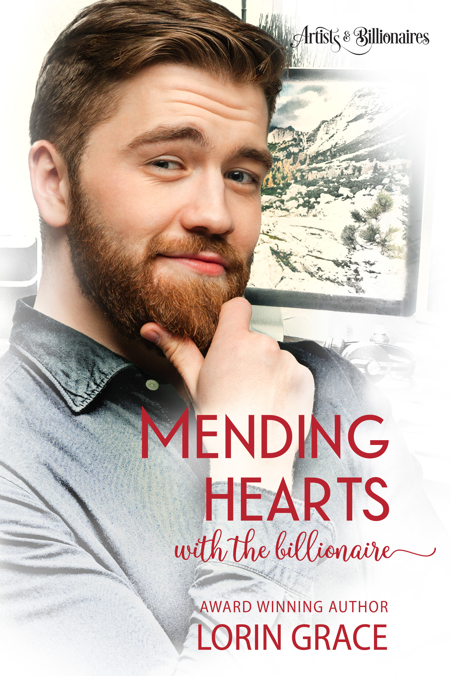 Mending Hearts with the Billionaire  (Artists & Billionaires #6)