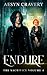Endure: Volume 4 of the urban fantasy series The Sacrifice