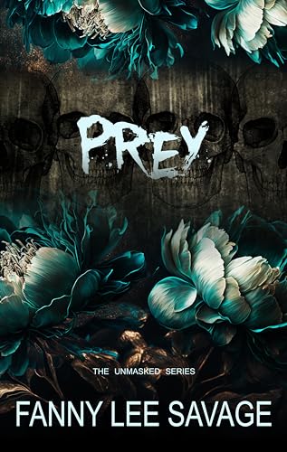 Prey (Unmasked #1)