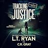 Tracking Justice:...
