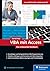 VBA mit Access: Das umfasse...