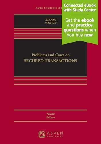 Problems and Cases on Secured Transactions (Aspen Casebook Series)