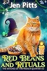 Red Beans and Rituals (The Witches of the French Quarter Mystery, #2)
