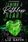 Taming a Ruthless...