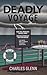Deadly Voyage (Steve Hartsh...