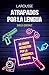 Atrapados por la lengua by Sheila Queralt Estévez