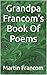 Grandpa Francom's Book Of P...