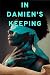 In Damien's Keeping