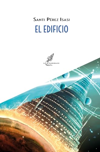 Portada de El edificio, de Santi Pérez Isasi