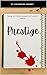 Prestige: Being an Oxford s...