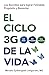 El Ciclo 3G de la Vida: Los Secretos Para Lograr Felicidad, Propósito y Bienestar. (The 3G Cycle of Life) (Spanish Edition)