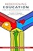 Redesigning Education - 5 Steps to Becoming Enablers for Change