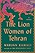 The Lion Women of Tehran