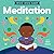 Woo Woo Baby: Meditation
